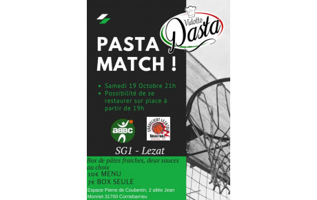 C'EST LE GRAND RETOUR DU PASTA MATCH : SAMEDI 19/10/2019
