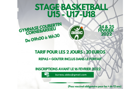 STAGE U15 U17 &amp; U18 : 24-25 FEVRIER 2022